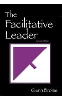 The Facilitative Leader