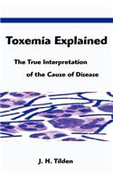 Toxemia Explained