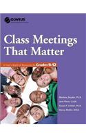 Class Meetings That Matter