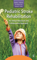 Pediatric Stroke Rehabilitation