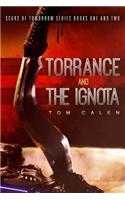 Scars of Tomorrow: Torrance (Book One) and the Ignota (Book Two)