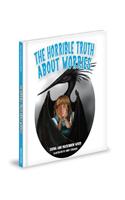 The Horrible Truth About Worries