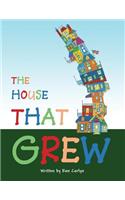 The House That Grew
