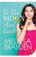To the Moon and Back