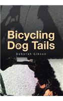 Bicycling Dog Tails