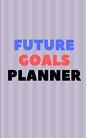 Future goals planner