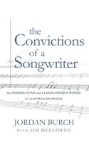 Convictions of a Songwriter