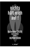 Kalender 2020 für Reporter / Reporterin: Wochenplaner / Tagebuch / Journal für das ganze Jahr: Platz für Notizen, Planung / Planungen / Planer, Erinnerungen und Sprüche