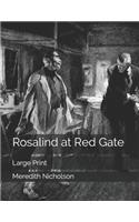Rosalind at Red Gate: Large Print