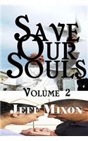 Save Our Souls Volume 2