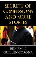 Secrets of Confessions and More Stories