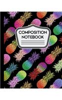 Composition Notebook: Abstract Colorful Pineapple Pattern on Black Background - 110 Pages - Wide Ruled