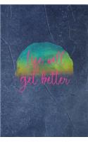 Life Will Get Better