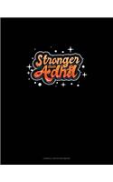 Stronger Than Adhd: Cornell Notes Notebook(130 Cornell Notes Notebook)