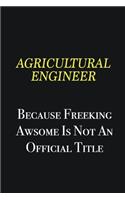 Agricultural Engineer because freeking awsome is not an official title: Writing careers journals and notebook. A way towards enhancement