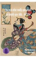 You must either modify your dreams or magnify your skills. - Jim Rohn: Timeless Ukiyoe Journal/Notebook/Planner/Diary/Logbook/Writing book- Japanese Woodblock Print, Classic Edo Era Ukiyoe
