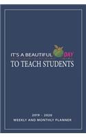 It's A Beautiful Day To Teach Students: My Prayer Journal, My Prayer Journal Is A Guide To Prayer- 2019-2020 Weekly And Monthly Planer - A 3 Months Guide To Prayer, Diary, Notebook For Tea