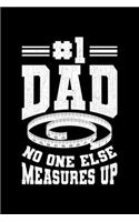 #1 Dad No One Else Measures Up: Lined A5 Notebook for Carpenters