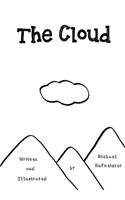 The Cloud: (3 Encouraging Kid's Books)