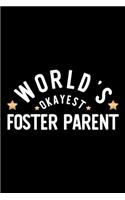 World's Okayest Foster Parent