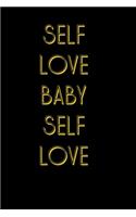 Self Love Baby Self Love