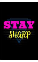 Stay Sharp