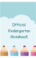 Official Kindergarten Notebook