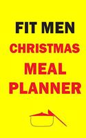 Fit Men Christmas Meal Planner