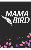 Mama Bird