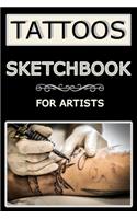 Tattoos Sketchbook For Artists: Blank Drawing Book, Trending Art, Travel Size (Tattoo Artist)