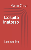L'ospite inatteso