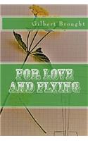 For Love and Flying
