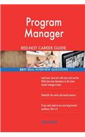 Program Manager RED-HOT Career Guide; 2511 REAL Interview Questions