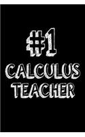 #1 Calculus Teacher: Math Calculus Teacher Appreciation Gift Notebook