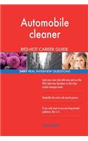 Automobile cleaner RED-HOT Career Guide; 2497 REAL Interview Questions
