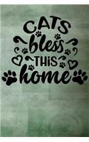 Cats Bless This Home