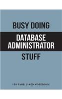Busy Doing Database Administrator Stuff