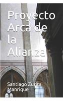 Proyecto Arca de la Alianza