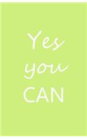 Yes You Can: Monthly and Weekly Planner 2019 (Also Dec 2018) with Yearly Overviews, Monthly Calendars and Weekly 2-Page Horizontal Layout, Notes, Lists (Monday S