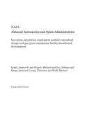 Gas-Grain Simulation Experiment Module Conceptual Design and Gas-Grain Simulation Facility Breadboard Development