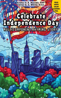 Celebrate Independence Day