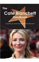 The Cate Blanchett Handbook - Everything You Need to Know about Cate Blanchett