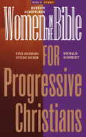 Women in the Bible for Progressive Christians