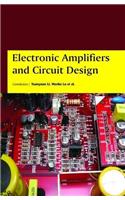 Electronic Amplifiers and Circuit Design