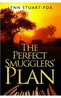 The Perfect Smugglers' Plan