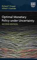 Optimal Monetary Policy under Uncertainty, Second Edition