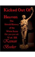 Kicked Out of Heaven Vol. III