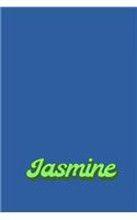 Jasmine's Notebook: 120 Pages Blank Journal Diary Habit Journal Jasmine