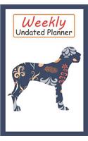 Weekly Undated Planner: 52 Weeks Planner with Blue Flower Great Dane Dog Pattern and Gratitude Journal Section (Agenda, Organizer, Notes, Goals & to Do Lists)