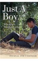 Just a Boy... Who Likes Writing Poems: Blank Lined Journal with Calendar for Poetry Lover